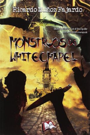 [Libros Mablaz 156] • Monstruos de Whitechapel